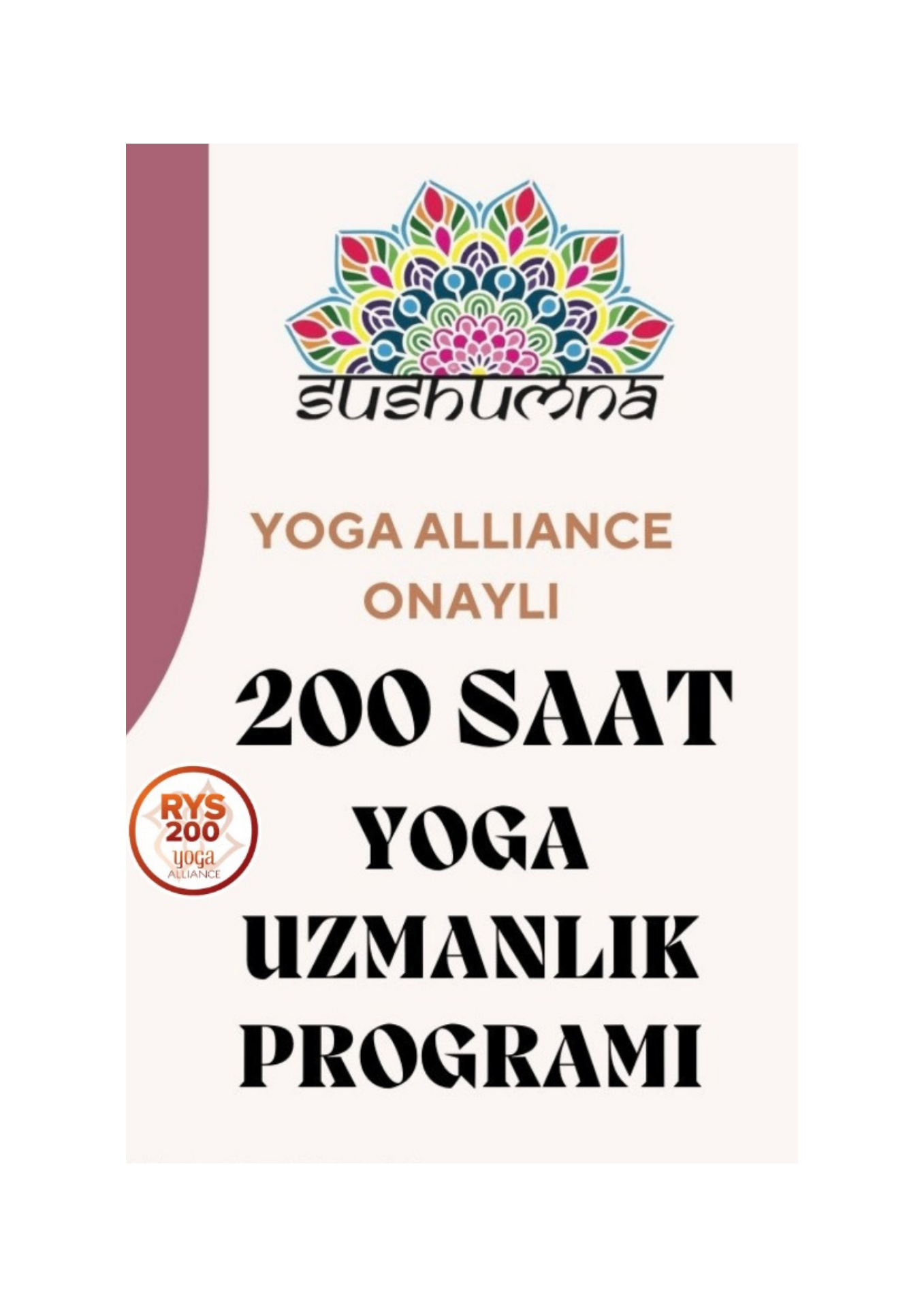 Yoga Alliance Onaylı 200 Saatlik Uzmanlık Programı - Yüz Yüze / Online Eylül - Aralık